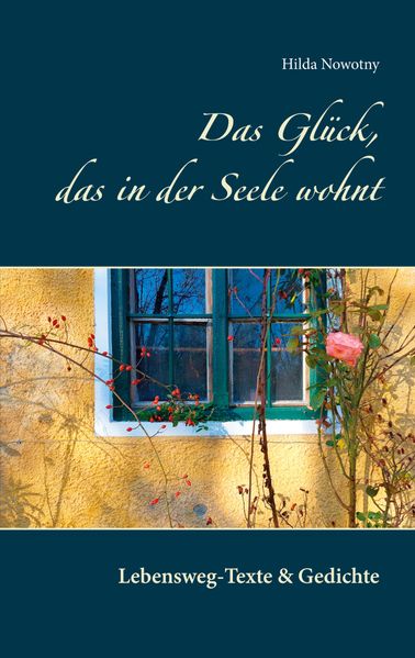 Cover von Das Glück, das in der Seele wohnt