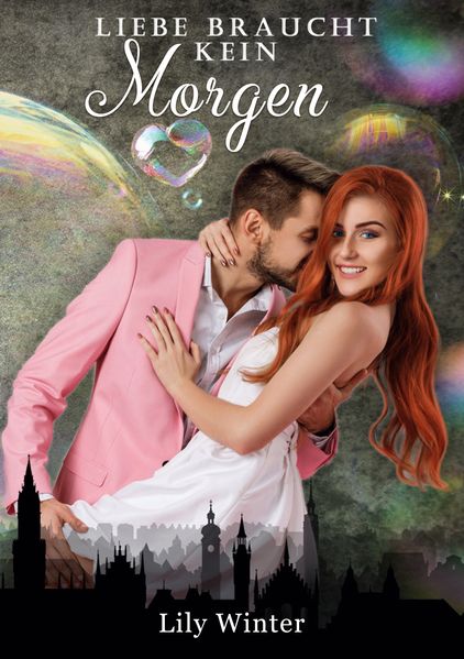 Cover von Liebe braucht kein Morgen