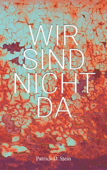 Cover von Wir sind nicht da