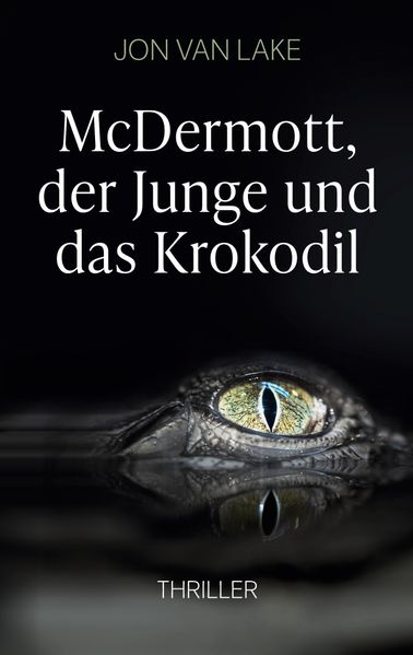 Cover von McDermott, der Junge und das Krokodil