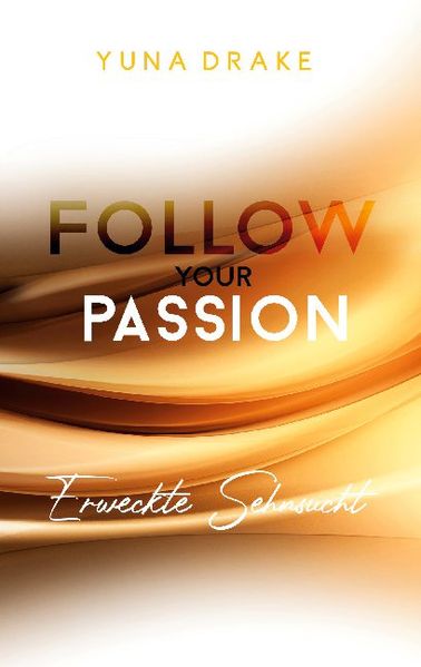 Cover von Follow your Passion