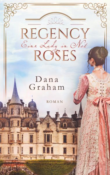 Cover von Regency Roses. Eine Lady in Not