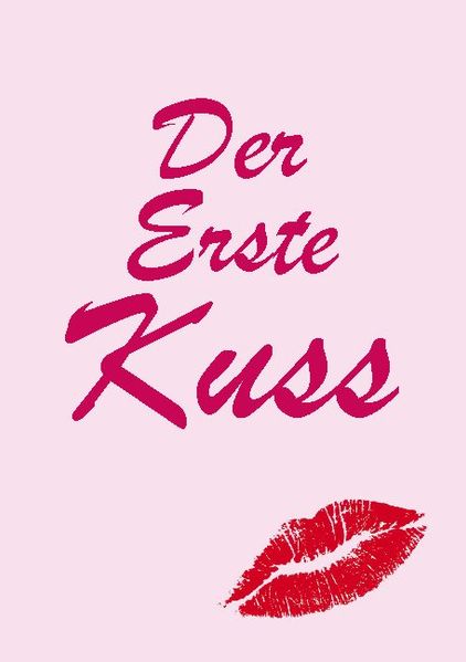Cover von Der erste Kuss