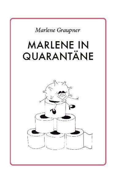 Cover von Marlene in Quarantäne