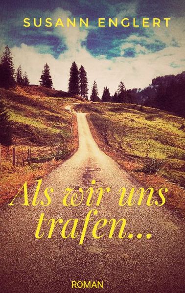 Cover von Als wir uns trafen…