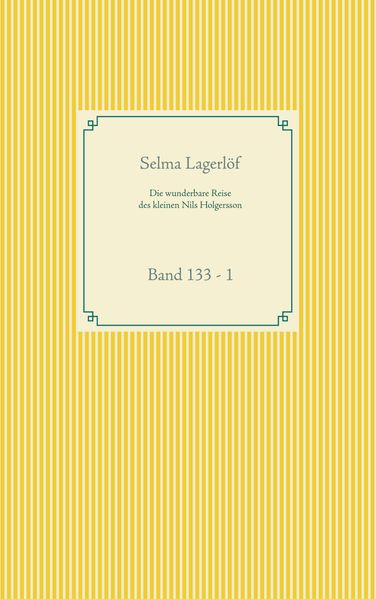 Cover von Die wunderbare Reise des kleinen Nils Holgersson