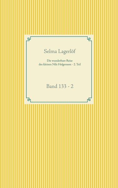 Cover von Die wunderbare Reise des kleinen Nils Holgersson mit den Wildgänsen – 2. Teil
