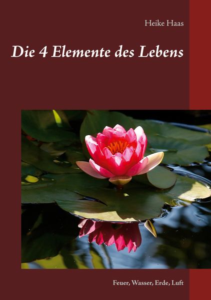 Cover von Die 4 Elemente des Lebens