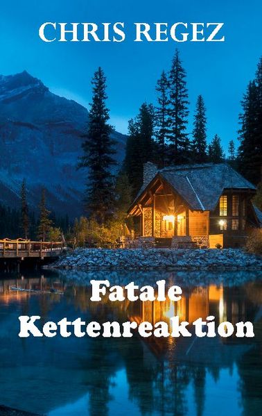 Cover von Fatale Kettenreaktion
