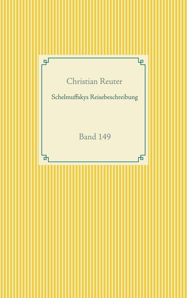 Cover von Schelmuffskys Reisebeschreibung