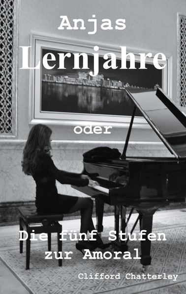 Cover von Anjas Lernjahre oder die fünf Stufen zur Amoral