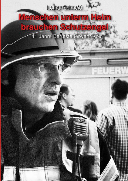 Cover von Menschen unterm Helm brauchen Schutzengel