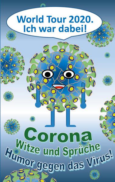 Cover von CORONA Witze und Sprüche – Humor gegen das Virus!