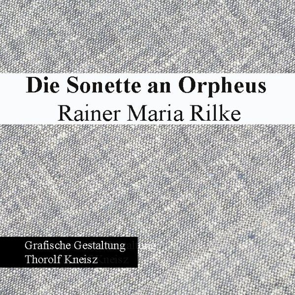 Cover von Die Sonette an Orpheus – Rainer Maria Rilke