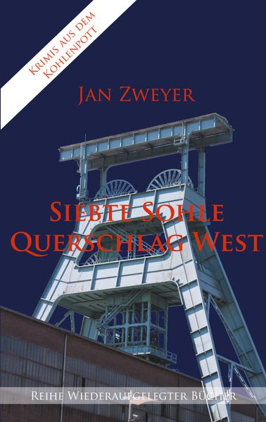 Cover von Siebte Sohle, Querschlag West