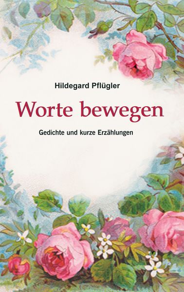 Cover von Worte bewegen