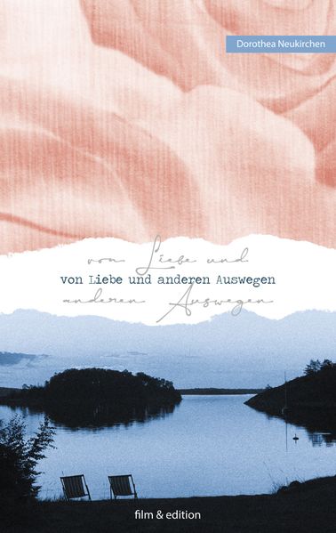 Cover von Von Liebe und anderen Auswegen