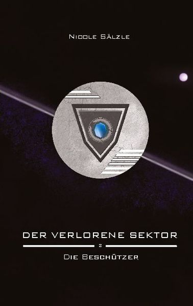 Cover von Der Verlorene Sektor: Die Beschützer