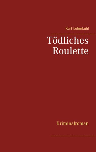 Cover von Tödliches Roulette
