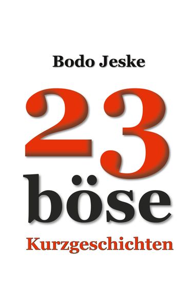 Cover von 23 böse Kurzgeschichten