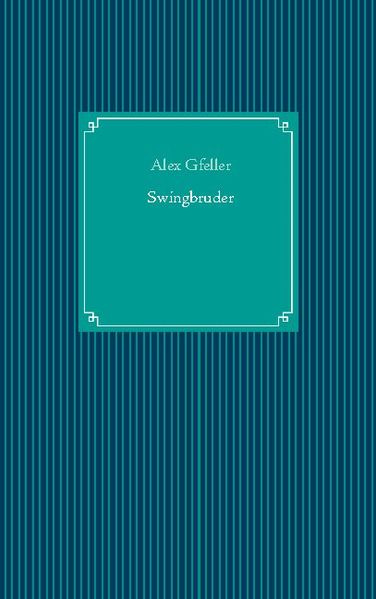 Cover von Swingbruder