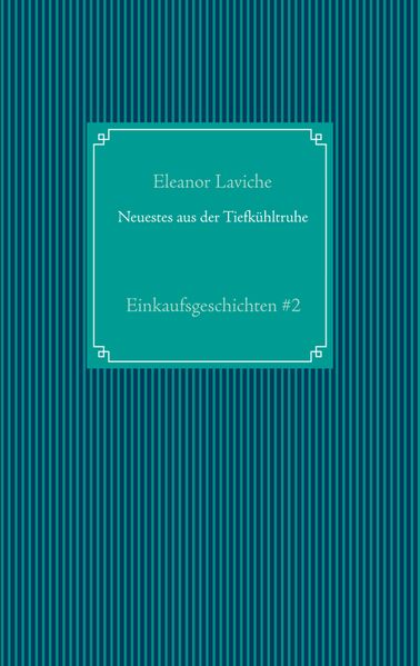 Cover von Neuestes aus der Tiefkühltruhe