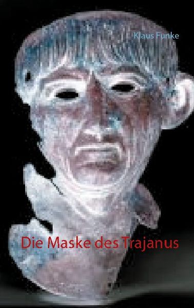 Cover von Die Maske des Trajanus