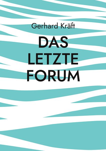 Cover von Das letzte Forum