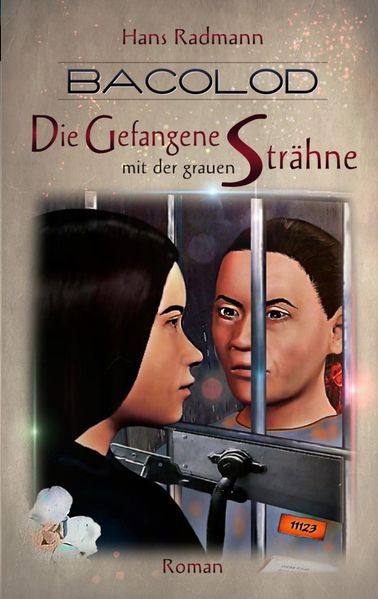Cover von Bacolod – Die Gefangene mit der grauen Strähne
