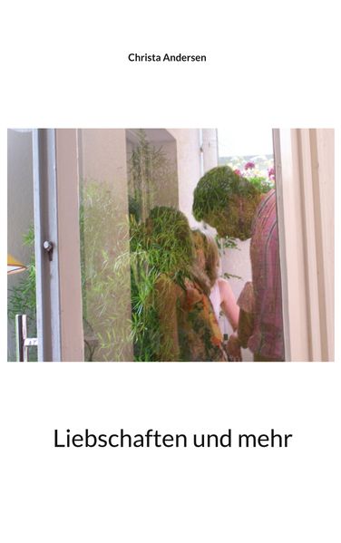 Cover von Liebschaften und mehr