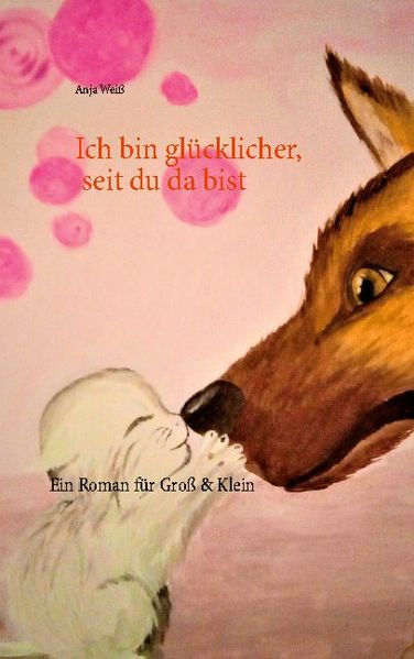 Cover von Ich bin glücklicher, seit du da bist