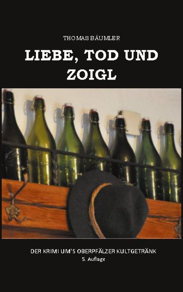 Cover von Liebe, Tod und Zoigl.