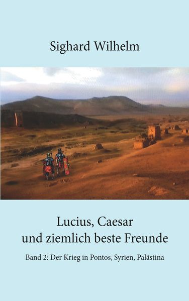 Cover von Lucius, Caesar und ziemlich beste Freunde Band II