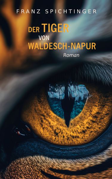 Cover von Der Tiger von Waldesch-Napur