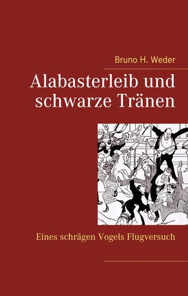 Cover von Alabasterleib und schwarze Tränen