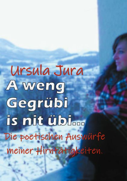 Cover von A weng Gegrübi is nit übi…