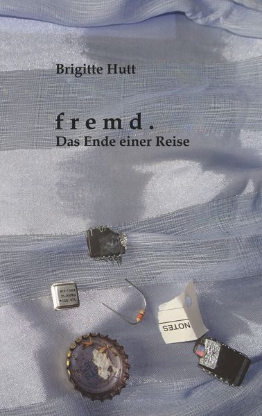 Cover von Fremd. Das Ende einer Reise