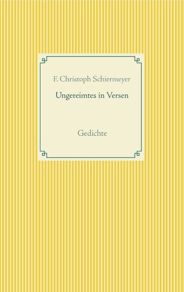 Cover von Ungereimtes in Versen