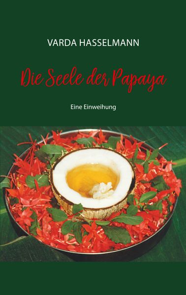 Cover von Die Seele der Papaya