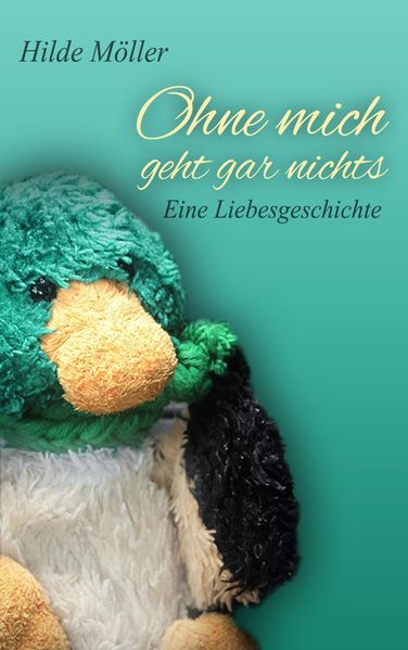 Cover von Ohne mich geht gar nichts