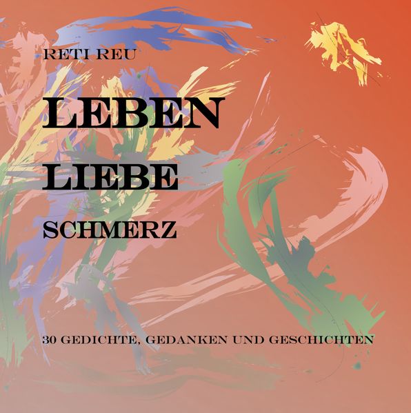 Cover von Leben Liebe Schmerz