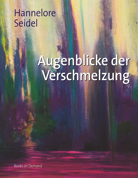 Cover von Augenblicke der Verschmelzung