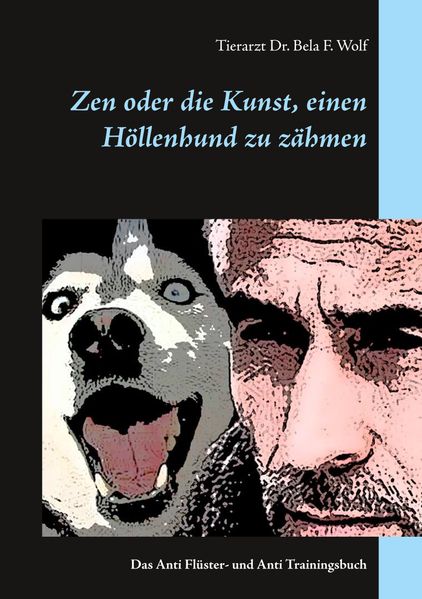 Cover von Zen oder die Kunst, einen Höllenhund zu zähmen