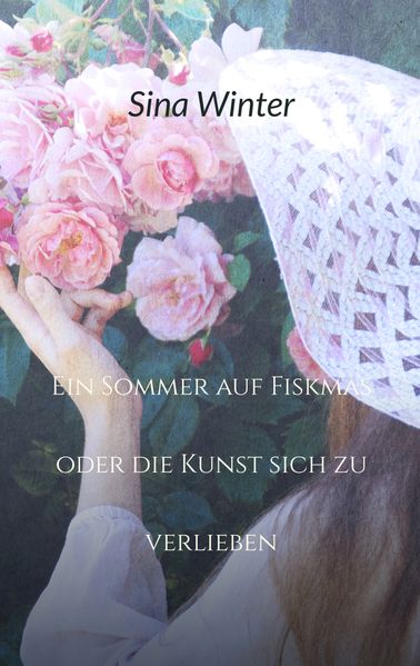 Cover von Ein Sommer auf Fiskmas oder die Kunst sich zu verlieben