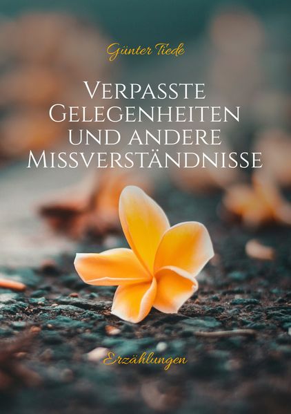 Cover von Verpasste Gelegenheiten und andere Missverständnisse