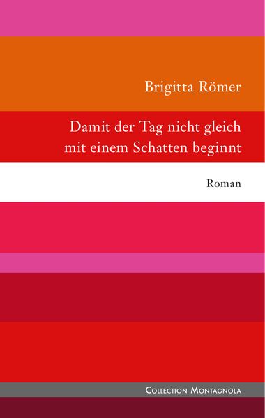 Cover von Damit der Tag nicht gleich mit einem Schatten beginnt