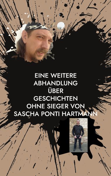 Cover von Eine weitere Abhandlung über Geschichten ohne Sieger von Sascha ponti Hartmann