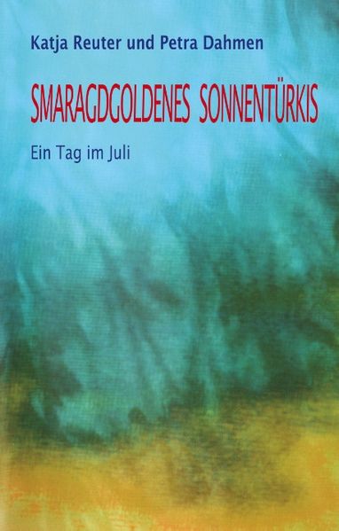 Cover von Smaragdgoldenes Sonnentürkis