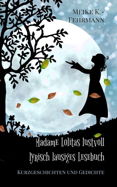Cover von Madame Lolitas lustvoll lyrisch lausiges Lesebuch