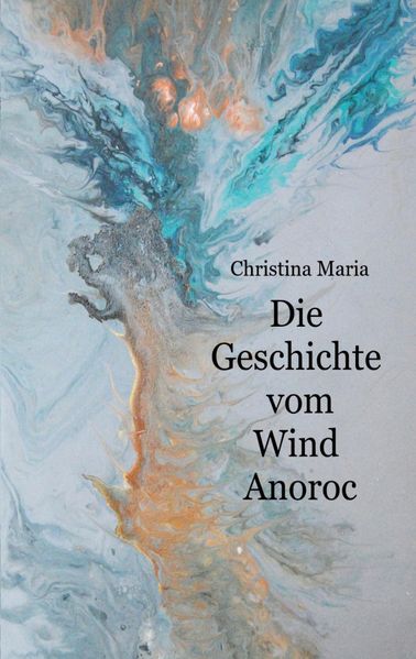 Cover von Die Geschichte vom Wind Anoroc
